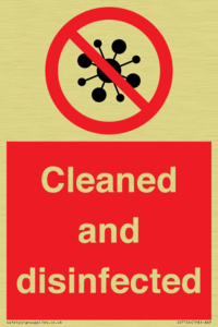 Cleaned and disinfected